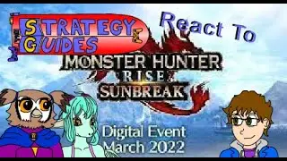 Monster Hunter Sun Break Digital Event Reactions