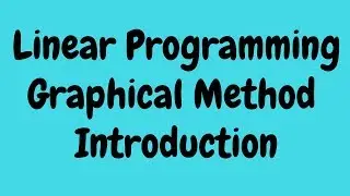 Graphical Method Introduction