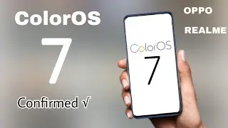 ColorOS 7 Confirmed | Oppo & RealMe | AllStuff
