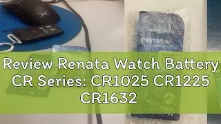 Review Renata Watch Battery CR Series: CR1025 CR1225 CR1632 CR2016 CR2320 CR2325 CR2430, CR2450N CR