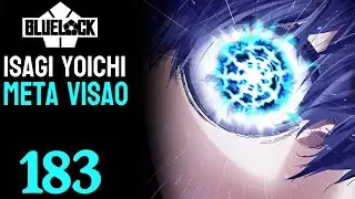 ISAGI YOICHI META VIS&Atilde;O ! | BLUE LOCK - CAP&Iacute;TULO 183 | DUBLADO