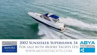 2002 Sunseeker Superhawk 34 for sale with Moore Yachts Ltd