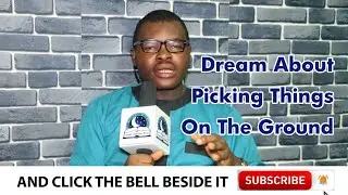 DREAM ABOUT PICKING THINGS ON THE GROUND - Evangelist Joshua TV