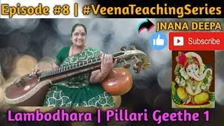 Lambodara on Veena | Pillari Geethe 1| Veena Teaching Series | Geethes |Episide#8