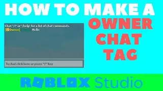How to make an Owner Chat Tag in Roblox Studio