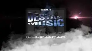 Destak Music - Som e Ilumina&ccedil;&atilde;o HD