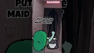 I dont care what gender you are PUT ON THE MAID OUTFIT - animated short