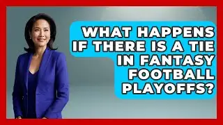 What Happens If There Is a Tie in Fantasy Football Playoffs? | Fantasy Football Lab