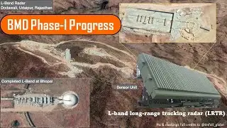 BMD Deployment progress & India's L-Band Long Range Tracking Radars