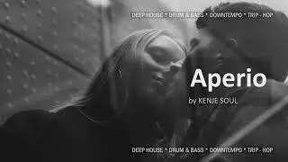 KENJE SOUL - Eterna (Deep House &bull; Downtempo &bull; Drum & Bass &bull; Trip Hop Mix)