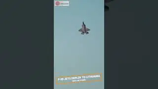 US Air Force F-35 jets deploy to Lithuania #Ukrainecrisis #Shorts