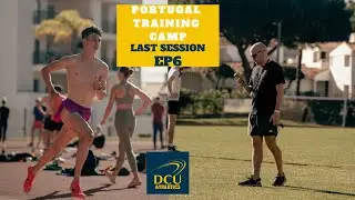 Portugal Training Camp | Final Session | DCU Athletics Workout Series EP6