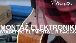 Montaż elektroniki gitarowej StagePro Element L.R.Baggs - StagePro Element L.R.Baggs installing