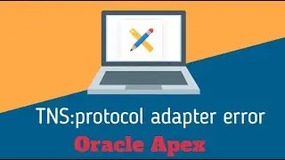 How to solve ORA-12560: TNS:protocol adapter error || Oracle Apex|| Apex Helpline