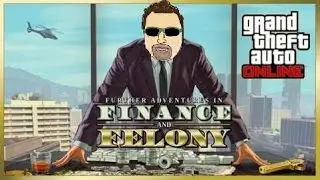 GTA Five FINANCE & FELONY - Day 12 Making Big Money!