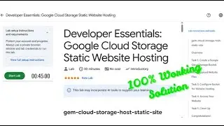 Developer Essentials: Google Cloud Storage Static Website Hosting| #qwiklabs |#solution |#solutions