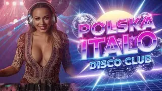 Italo Disco Romantic Beats 💿 Polska Wersja 80s 💥 Mega Mix Pełen Pasji, Klimatu i Tanecznych Hitów