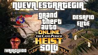 Nueva estrategia (Cayo Perico Heist) SOLO