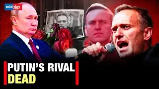 Jailed Russian Opposition leader, Alexei Navalny & President Putin&rsquo;s critic dies in artic jail