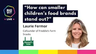 How smaller children&rsquo;s food brands can stand out: insights from Freddie&rsquo;s Farm Snacks co-founder