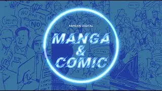 What you'll learn in Ashcan Studio's Magna & Comic Course!