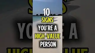 10 Signs You're a High Value Person