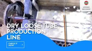 Dry Loose Tube Production Line|Fiber Optic Cable Machine Manufacturer|Optical Cable Machine Supplier