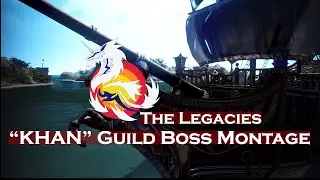 TheLegacies : Khan Boss Guild Montage - Black Desert Online PC2020