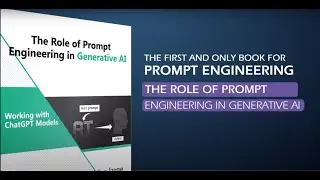 The Role of Prompt Engineering in Generative AI: Prompt Engineering in Practices