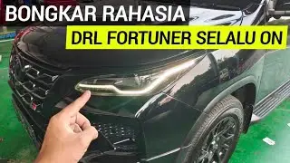 Lebih KEREN‼️Bikin DRL Lamp FORTUNER ON Saat MALAM