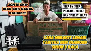 JGN DI SKIP BIAR GAK GAGAL PAHAM‼️CARA MERAKIT LEMARI TABITHA NEW DIAMOND SUSUN 3 KACA