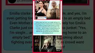 Emilia Clarke Admits She&rsquo;s Single and &ldquo;Tired of Coming Home to an Empty Bed&rdquo; &ndash; Crowd Goes Wild