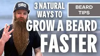 How To Grow A Beard Faster: 3 Natural Methods | Braw Beard (2023)