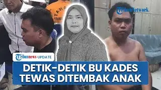 Detik-detik Pjs Kades di OKU Timur Ditembak Mati Anak Kandung, Ambil Senpi Milik Ayah Usai Cekcok