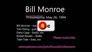 Bill Monroe   Philadelphia May 26, 1994