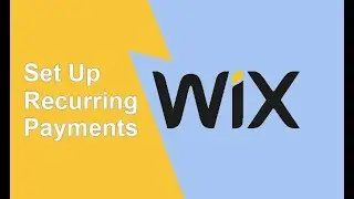 Wix Recurring Payments (Set Up)