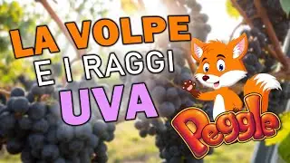 PEGGLE - la volpe e i raggi UVA
