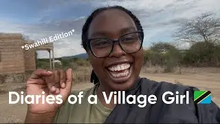 Diaries of a Village Girl in Tanzania 🇹🇿 Episode 1
