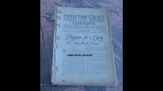 STREET AND SMITH DETECTIVE STORY MAGAZINE 1916, 1917, 1918, 1919, 1920, 1922
