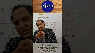 economics is matter of life | zeatutor Economics analysis in Urdu/Hindi
