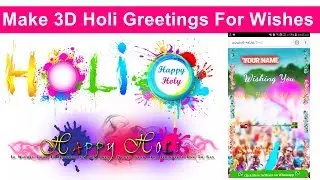 Make Happy Holi Wishes For Whatsapp In 3D Animation