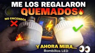 ✅As&iacute; REPAR&Eacute; estos 2 BOMBILLOS LED 🔴que me regalaron quemados