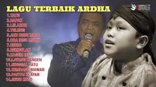 ARDHA FULL LAGU KOLEKSI TERBARU TANPA IKLAN