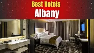 Best Hotels in Albany