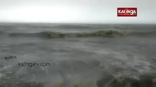 Cyclone Yaas: Exclusive Visual Of Sea During Landfall Process || KalingaTV