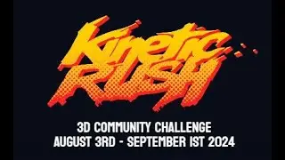 Kinetic Rush | 3D Community Challenge | 把达古熬成光