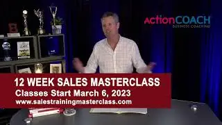 Houston Sales Training - Sales Master Class - 12 Week Training Course - ActionCoach N3 Coaching