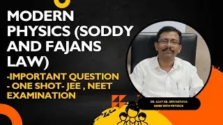 Modern physics| soddy and Fajans law| radioactive disintegration| shine with physics 