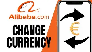 How To Change Currency On Alibaba | Change Alibaba Currency