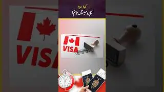 Canada Visa Requirement Time 2025 &ndash; Latest Update for Pakistan!